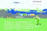 TEC-IMPACT PROJECTION WIRTSCHAFT - Home | MHP...Die Tec-Impact Projection (Technologiewirkungsprojektion) für die Agrarwirt-schaft wurde herausgegeben von Die Analyse und Dokumentation