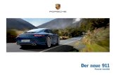 Der neue 911 - Porsche Zentrum Stuttgart · 2011. 9. 1. · Der neue 911. Porsche Identität. 911 Carrera Modelle: Kraftstoffverbrauch (in l/100 km) innerorts 13,8–11,2 · außerorts