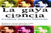 Wilhelm Nietzsche Friedrich-De La Gaya Ciencia... Wilhelm Nietzsche Friedrich De La Gaya Ciencia 172. El corruptor del gusto.....93 173. Ser profundo y parecerlo.....93 175. Sobre