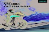 Adventure vfr800X Crossrunner - 2020. 7. 27.¢  Im VFR-typischen X-Design gl£¤nzt der LED-Frontscheinwerfer
