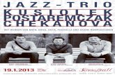 z jazz jazz jazz jaz jazz jazz jazz jazz J A Z Z - T R I O zz jazz jazz … · 2016. 5. 16. · MIT WERKEN VON BACH,G R I E G ,S AT I E ,PIAZZOLLA UND EIGENE KOMPOSITIONEN R O B E