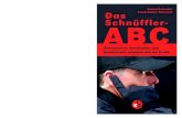 Schurich Schnueffler ABC - bücher.de ... Der Detektiv – Geschichte und Gegenwart 15 1. Aufgaben, Rechte und Pflichten des Detektivs 15 2. Die wechselvolle Detektiv-Historie 23 3.