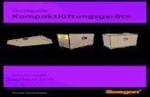 Quickguide Kompaktlü˜ ungsgeräte - Swegon...Regelungstechnik für bedarfsgesteuerte Systeme Klimatisierung für Rechenzentren Planungsunterstützung 2 3 Deckengerät mit Plattenwärmetauscher
