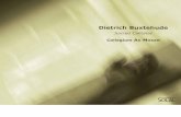 Dietrich Buxtehude - IDAGIO · 2019. 3. 15. · Dietrich Buxtehude – Sacred Cantatas Dietrich (Diederik) Buxtehude (Oldesloe 1637 – Lübeck 1707) came from a respectable Danish