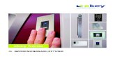 ekey home€¦ · den Finger ruhig, gleichmäßig und in der richtigen Position über den Sensor. Die Modelle mit RFID-Funktionalität erfassen und identifizieren RFID-Transponder.