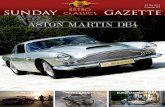 ASTON MARTIN DB4 - Sunday Gazette · 2014. 4. 30. · Wer diesen Wagen sieht, denkt automatisch an „Gestatten, mein Name ist Bond“. Doch weite gefehlt, denn James Bond fuhr niemals