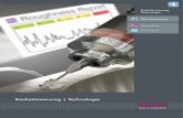 Rauheitsmessung | Technologie - Blum-Novotest · 2017. 12. 4. · Rauheitsmessung in Werkzeugmaschinen In kürzester Zeit höchstmögliche Qualität produzieren – das ist das Ziel