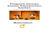 Pinguine können keinen Käsekuchen backen · 2020. 9. 29. · Felsenpinguine Seite 11 ... Theater Heidelberg, Mainfranken Theater Würzburg, Landestheater Coburg und an der Burghofbühne