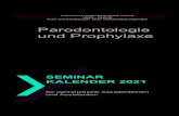 Parodontologie und Prophylaxe - Graz Zahn...IHR STARKER PARTNER FÜR GESUNDES ZAHNFLEISCH Parodontologie und Prophylaxe IV 5./6. und 12./13. November 2021 Freitag/Samstag, jeweils