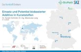 Rostock Einsatz und Potential biobasierter Additive in ......Einsatz und Potential biobasierter Additive in Kunststoffen Dr. Kerstin Schmidt, Dr.-Ing. Marieluise Lang 27.10.2020 Prüfung