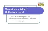 Gemeinde – Allianz Hofheimer Land...Gemeinde – Allianz Hofheimer Land “Flächenmanagement“ Informationsveranstaltung der Regierung Unterfranken 19. März 2010