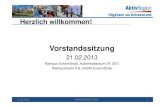 (130221 Präsentation Vorstand HaO [Kompatibilitätsmodus])...−Mitgliedschaft der Stadt Kiel nur bis 2013 zugesagt −19.02.13: Gespräch über Fortsetzung der Mitgliedschaft mit