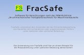 FracSafe · 2021. 7. 13. · Software für Berechnungen nach der FKM-Richtlinie „Bruchmechanischer Festigkeitsnachweis für Maschinenbauteile FracSafe unterstützt den Anwender