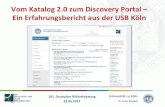 Vom Katalog 2.0 zum Discovery Portal - KOBV · 2015. 3. 23. · 08.09.2009: Freischaltung des USB-Portals − 15.11.2010: Start des Tests des EDS-Webservice im Rahmen des EBSCO Partner