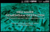 NEU MARX GEMEINSAM GESTALTEN - Stadt Wien...Das Ergebnis bietet optimierte Wegeführungen für FußgängerInnen & Rad-fahrerInnen und Verknüpfungen an die U-Bahnstation Oberlaa. Der