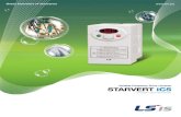 Variable Frequency Drive / Inverter iC5 iC5... · 2020. 7. 25. · LS Inverter iC5 Series characteristic. Model no. of LS Starvert drive Input : voltage, current, frequency and phase