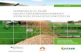 Handbuch zum Qualit¤tsmanagement von Holzhackschnitzeln