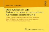Der Mensch als Faktor in der manuellen Kommissionierung: Eine simulationsbasierte Analyse der Effizienz in Person-zur-Ware-Kommissioniersystemen
