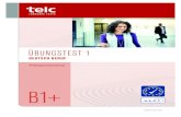 20171006 5034-B00-010103 HR - schulentwicklung live · 2020. 9. 12. · telc Deutsch B1+ Beruf • Übungstest 2 5 Testformat telc Deutsch B1+ Beruf Subtest Ziel Aufgabentyp Zeit