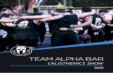 TEAM ALPHA BAR 2020. 8. 1. · Bei der Sportart Calisthenics (griechisch: kalos „schön“, „gut“ und sthenos „Kraft“) verwenden Athleten ausschließlich ihr eigenes Körpergewicht.