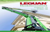 Leguan Aerial Access Platform Lifts Crane.Market · 2018. 4. 25. · Leguan Lifts Oy on osa Avant Tecno -konsernia. Leguan Lifts Oy on edelläkävijä itsekulkevissa tukijalallisissa