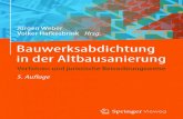 Bauwerksabdichtung in der Altbausanierung · PDF file 2018. 10. 10. · Jürgen Weber · Volker Hafkesbrink Hrsg. Bauwerksabdichtung in der Altbausanierung Verfahren und juristische