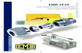 EMB-FF10 - Tom Parker · 2019. 5. 29. · FF10-BU sleeve b An easy-to-use pre-assembly machine, e.g. UNIPRESS/M, can be used to press it into the tube and the tube will thus be flared