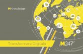 M247 MKnowledge DigitalTransformation RO · 2019. 12. 4. · sansele de a efectua cu succes schimbari digitale in cadrul organizatiei. ... Acest ghid simplu prezinta aspectele esentiale