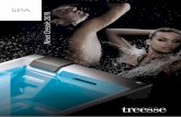 SPA News Cersaie 2019 - Design Bath · 2020. 7. 25. · 02 L’idromassaggio invisibile, anche in versione Plus 03 AN EXCLUSIVE TREESSE PATENT. ... Piscina infinita Sistema de filtración
