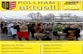 POLLHAM aktuell · 2013. 1. 4. · Pollham unbedingt von den aktivsten BürgerInnen gestaltet werden, da diese in Vereinen und Gruppierungen die gesellschaftlicheVerantwortung tragen
