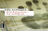 Uwe KlaUsner Eichmann-Syndikatdownload.e-bookshelf.de/download/0000/6710/19/L-G...Uwe Klausner, Jahrgang 1956, geboren und aufgewachsen in Heidelberg, hat in Mannheim und Heidelberg