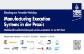 Einladung zum Anwender-Workshop Manufacturing Execution ......DE software & control GmbH | Friedrich Steininger + LOEWE AG, Helmut Gebelein Productivity Advantage in der Digitalen