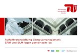 Auftaktveranstaltung Campusmanagement: ERM und SLM legen ...