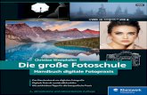 Die große Fotoschule – Handbuch digitale Fotopraxis