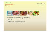 Reinert Gruppe Ingredients GmbH Erftstadt / Monzingen