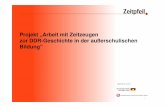Projekt „Arbeit mit Zeitzeugen zur DDR-Geschichte in der ...