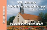 75 Jahre Wolfbuschkirche 1938 - 2013 Stuttgart-Weilimdorf
