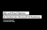 SQL und Pivot Tabellen im Kontext der Microsoft BI Roadmap
