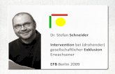 Dr. Stefan Schneider Intervention bei (drohender ...