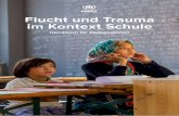 Flucht und Trauma im Kontext Schule - UNHCR