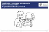 Einführung in Computer Microsystems Sommersemester 2011 ...
