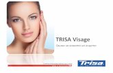 TRISA Visage