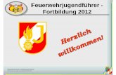 Feuerwehrjugendführer - Fortbildung 2012