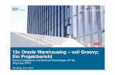 12c Oracle Warehousing – voll Groovy; Ein Projektbericht