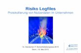 Risiko Logfiles - Protokollierung von Nutzerdaten im ...