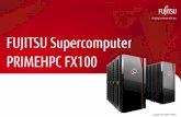 FUJITSU Supercomputer PRIMEHPC FX100