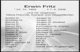 Erwin Fritz 24. 12. 1955 t 7.5.2008 und nie vergessen ...