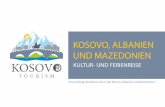 KOSOVO, ALBANIEN UND MAZEDONIEN