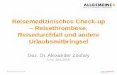 Reisemedizinisches Check-up Reisethrombose, Reisedurchfall ...