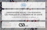 OBSERVATOIRE ROCHE / CSA RESEARCH LES FRANÇAIS ET LA ...